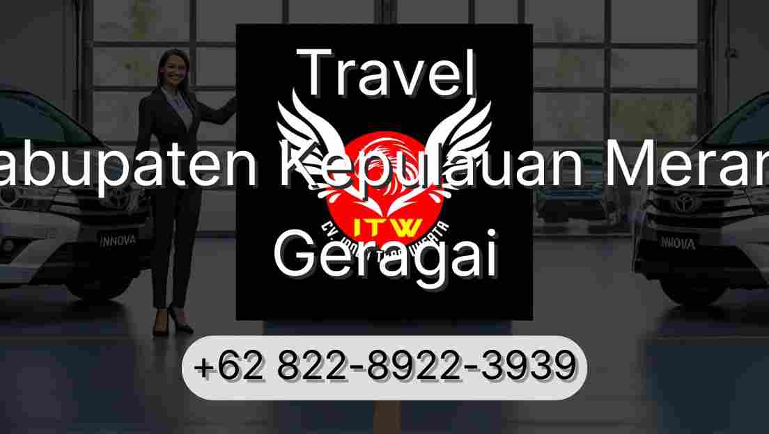 Travel Kabupaten Kepulauan Meranti Geragai