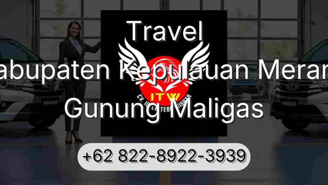 Travel Kabupaten Kepulauan Meranti Gunung Maligas