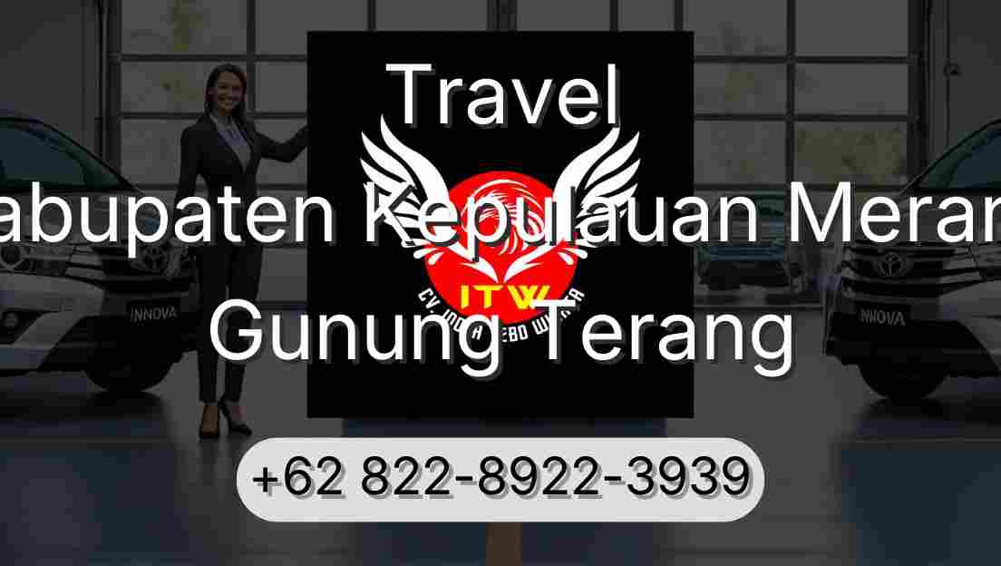 Travel Kabupaten Kepulauan Meranti Gunung Terang
