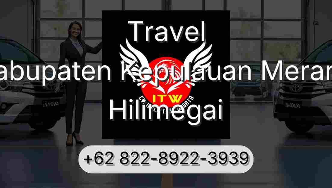 Travel Kabupaten Kepulauan Meranti Hilimegai