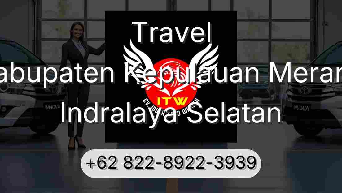 Travel Kabupaten Kepulauan Meranti Indralaya Selatan