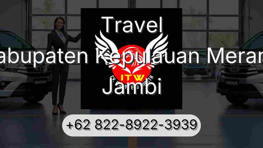 Travel Kabupaten Kepulauan Meranti Jambi