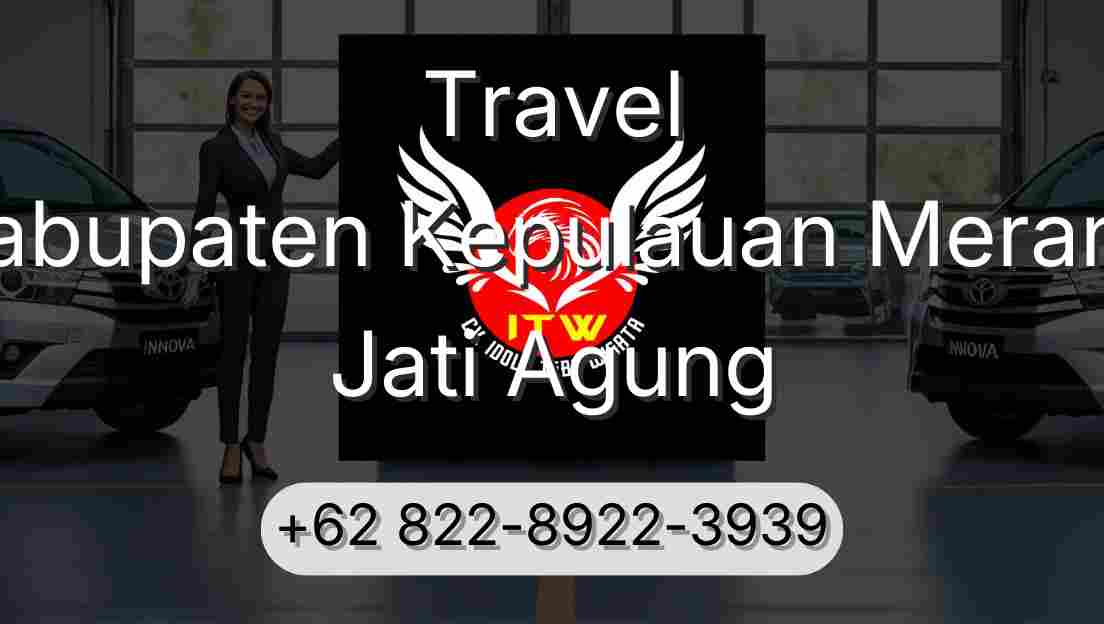 Travel Kabupaten Kepulauan Meranti Jati Agung