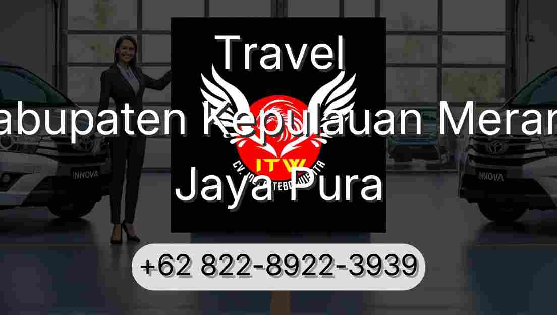 Travel Kabupaten Kepulauan Meranti Jaya Pura