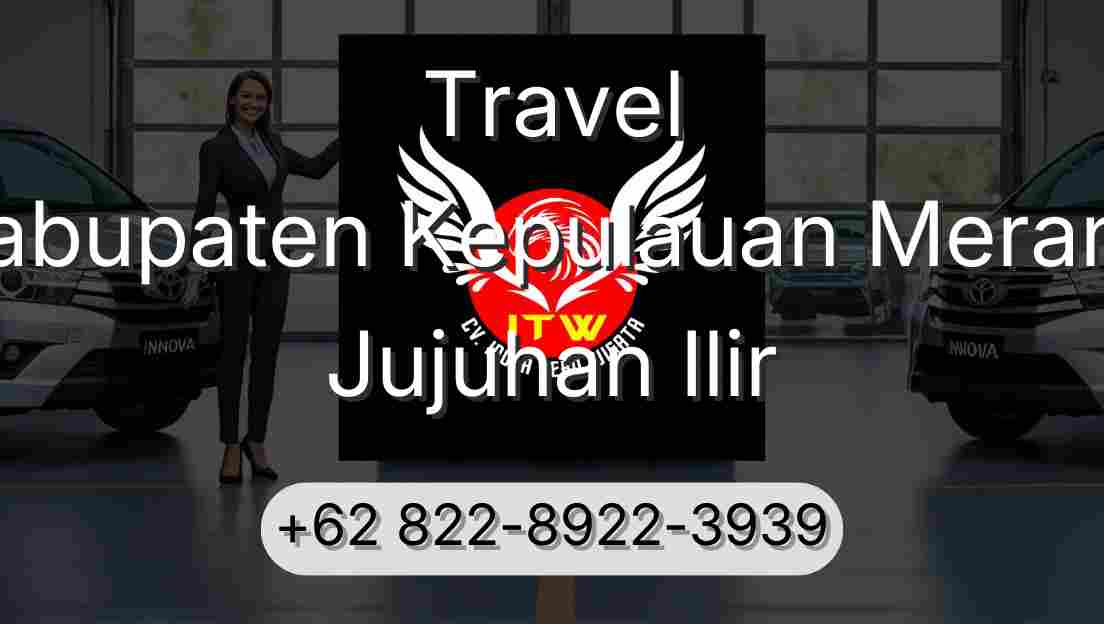 Travel Kabupaten Kepulauan Meranti Jujuhan Ilir