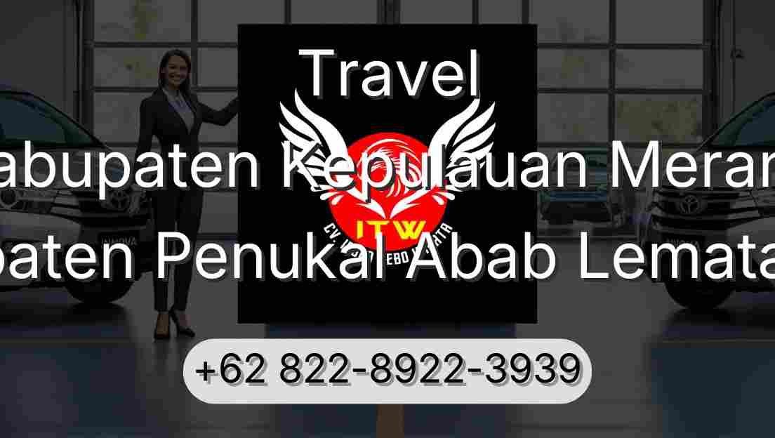 Travel Kabupaten Kepulauan Meranti Kabupaten Penukal Abab Lematang Ilir