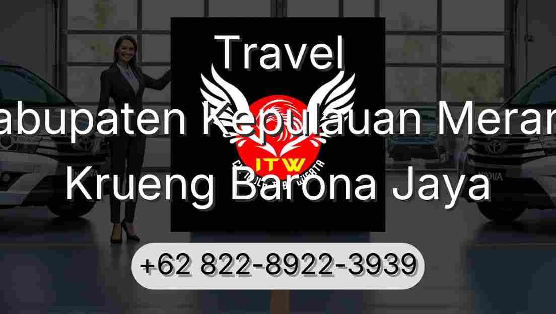 Travel Kabupaten Kepulauan Meranti Krueng Barona Jaya