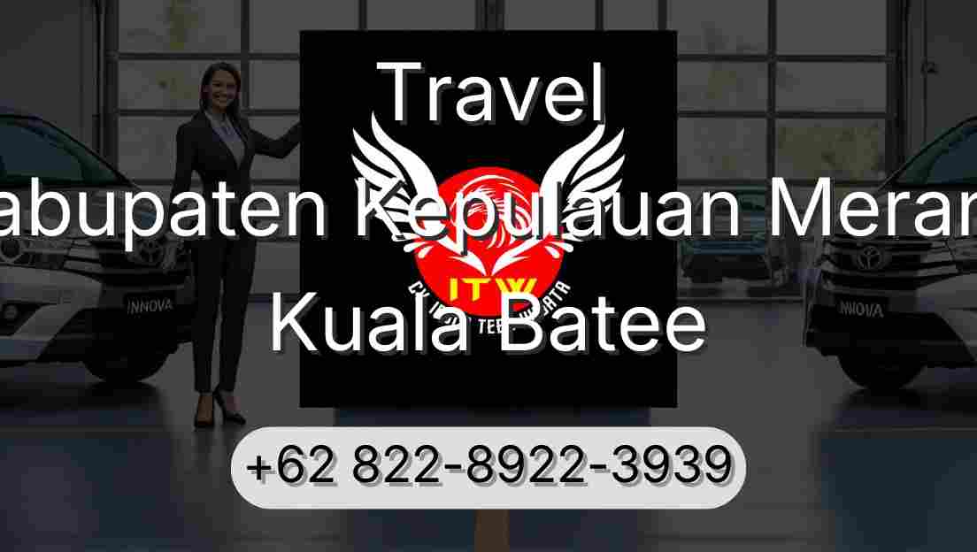 Travel Kabupaten Kepulauan Meranti Kuala Batee