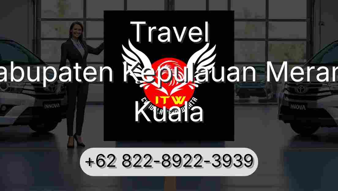 Travel Kabupaten Kepulauan Meranti Kuala