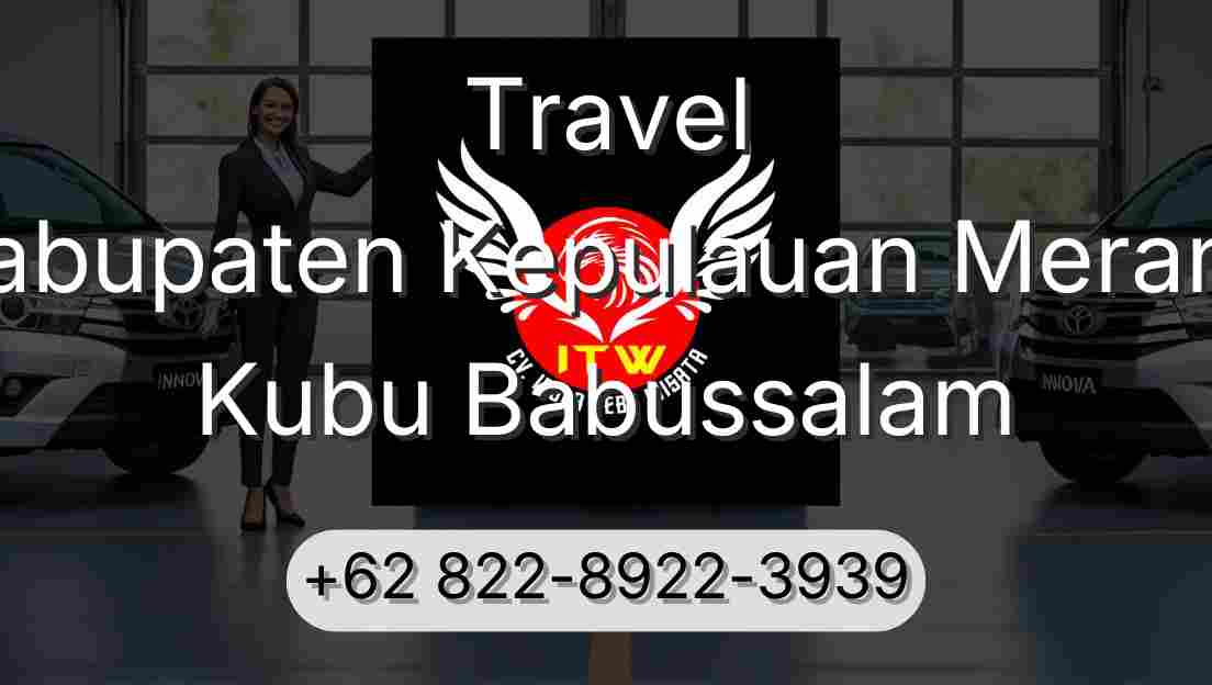 Travel Kabupaten Kepulauan Meranti Kubu Babussalam