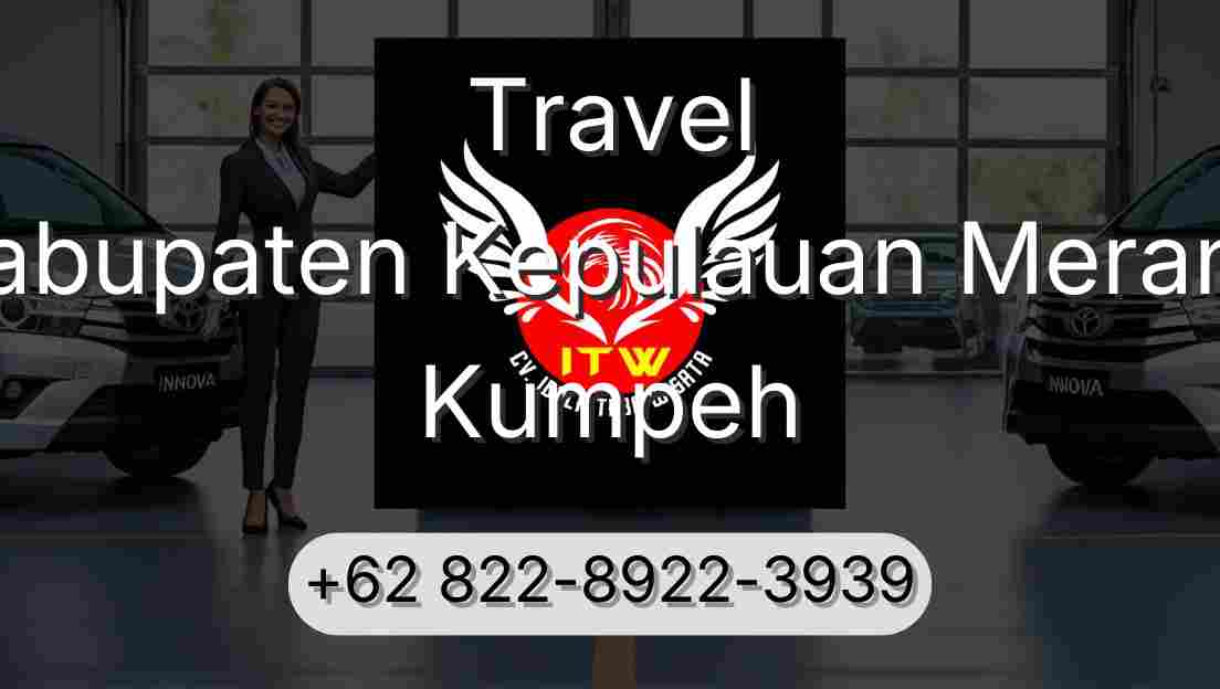 Travel Kabupaten Kepulauan Meranti Kumpeh