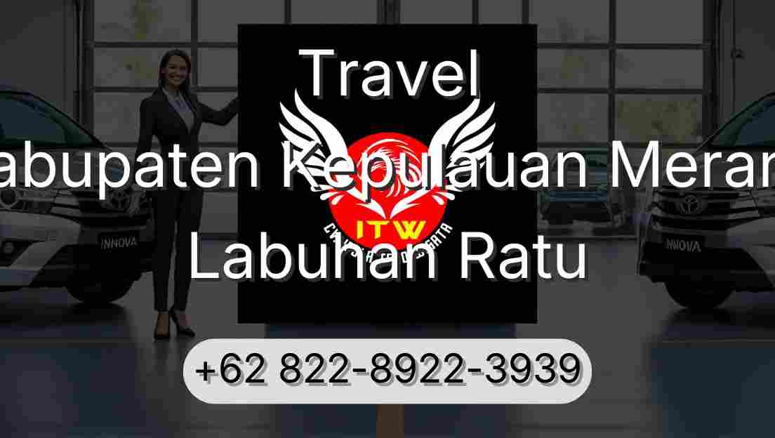 Travel Kabupaten Kepulauan Meranti Labuhan Ratu
