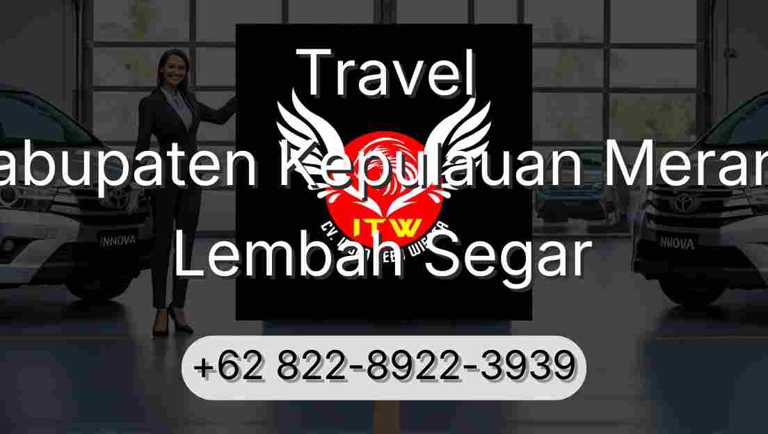 Travel Kabupaten Kepulauan Meranti Lembah Segar