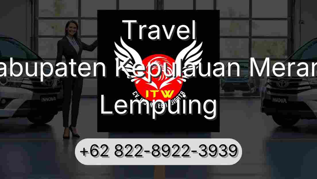 Travel Kabupaten Kepulauan Meranti Lempuing