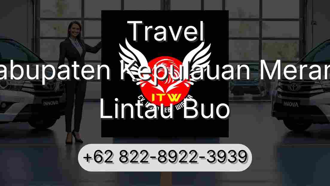 Travel Kabupaten Kepulauan Meranti Lintau Buo