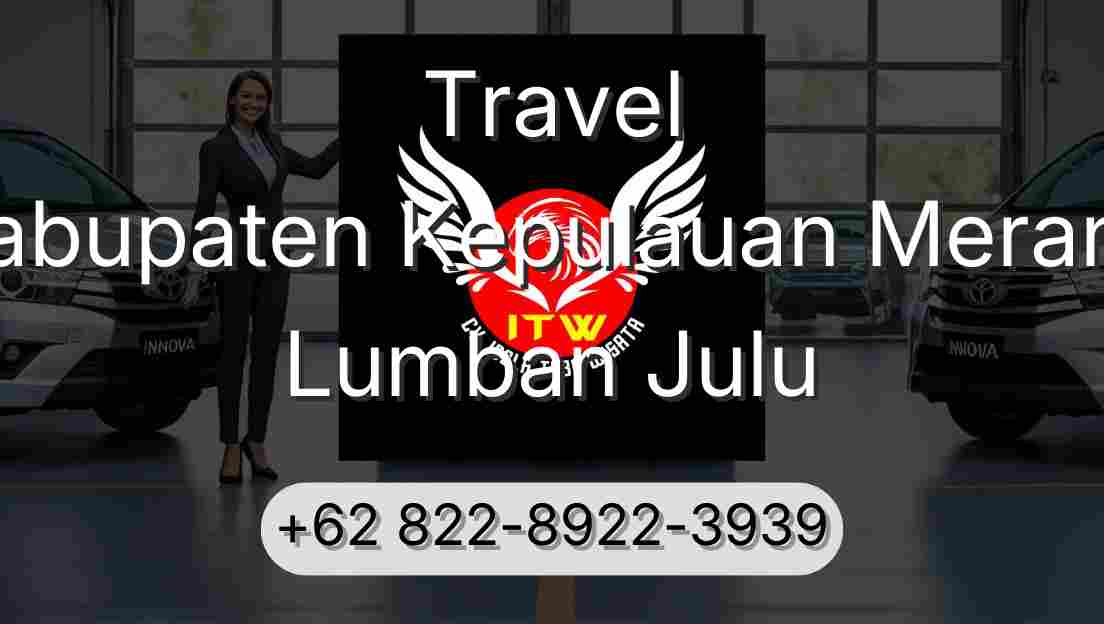 Travel Kabupaten Kepulauan Meranti Lumban Julu