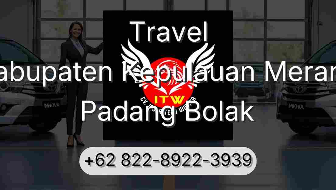 Travel Kabupaten Kepulauan Meranti Padang Bolak