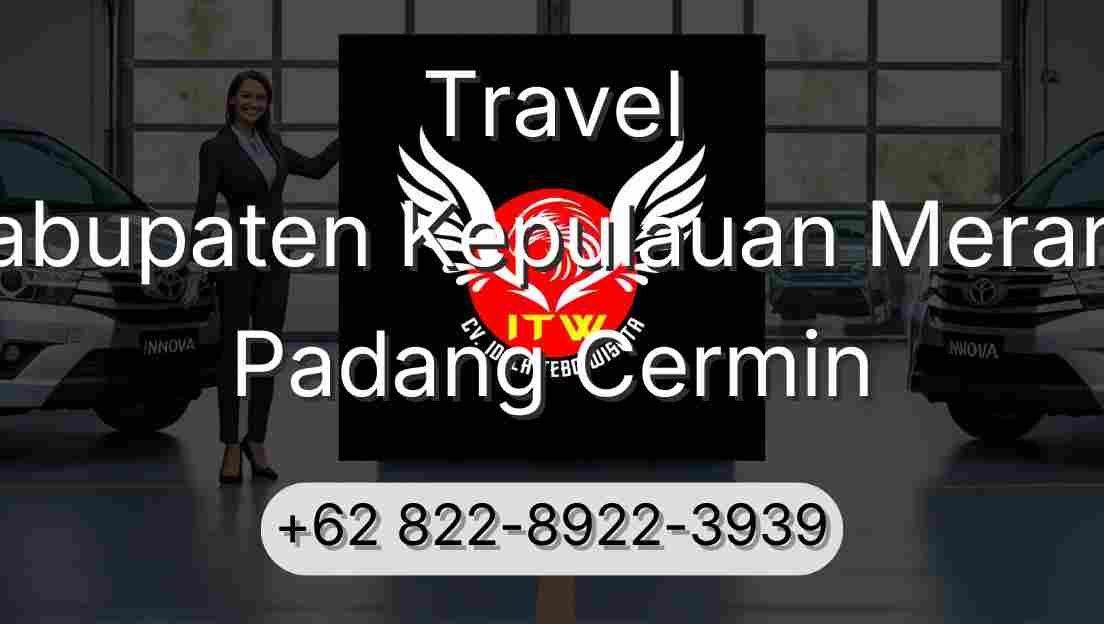 Travel Kabupaten Kepulauan Meranti Padang Cermin