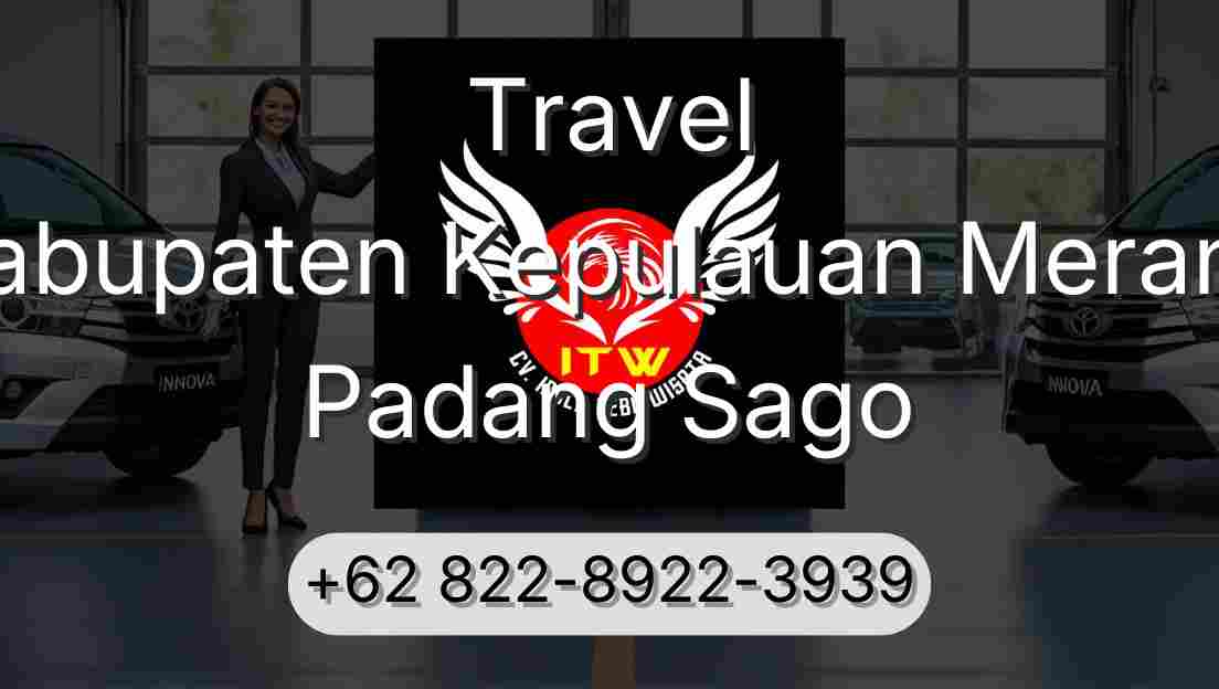 Travel Kabupaten Kepulauan Meranti Padang Sago