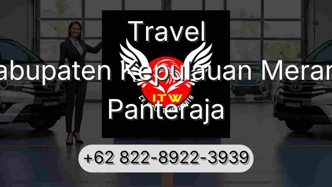 Travel Kabupaten Kepulauan Meranti Panteraja