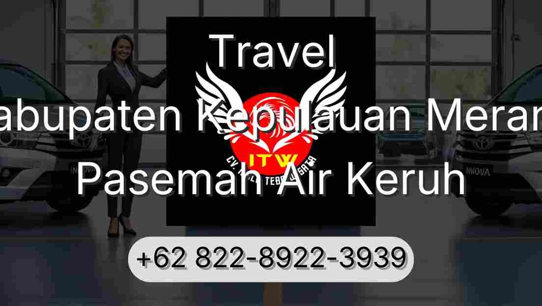 Travel Kabupaten Kepulauan Meranti Pasemah Air Keruh