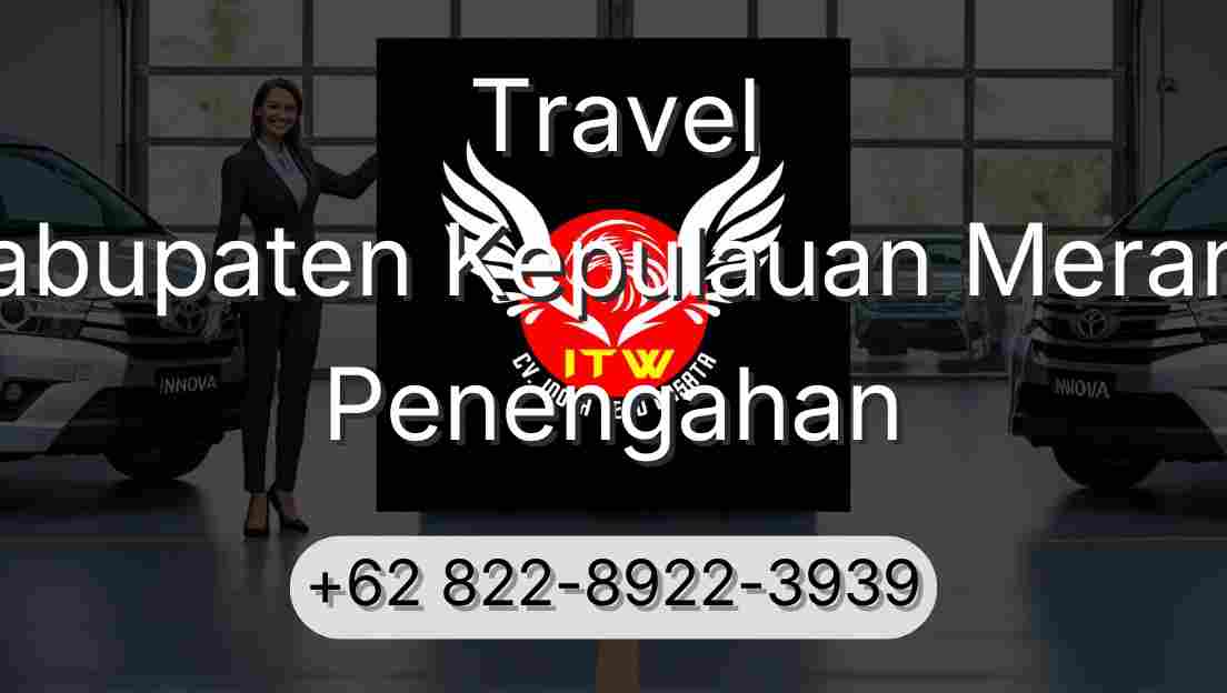 Travel Kabupaten Kepulauan Meranti Penengahan