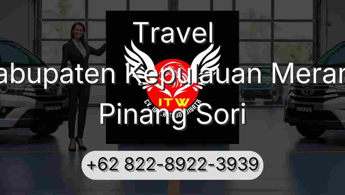 Travel Kabupaten Kepulauan Meranti Pinang Sori