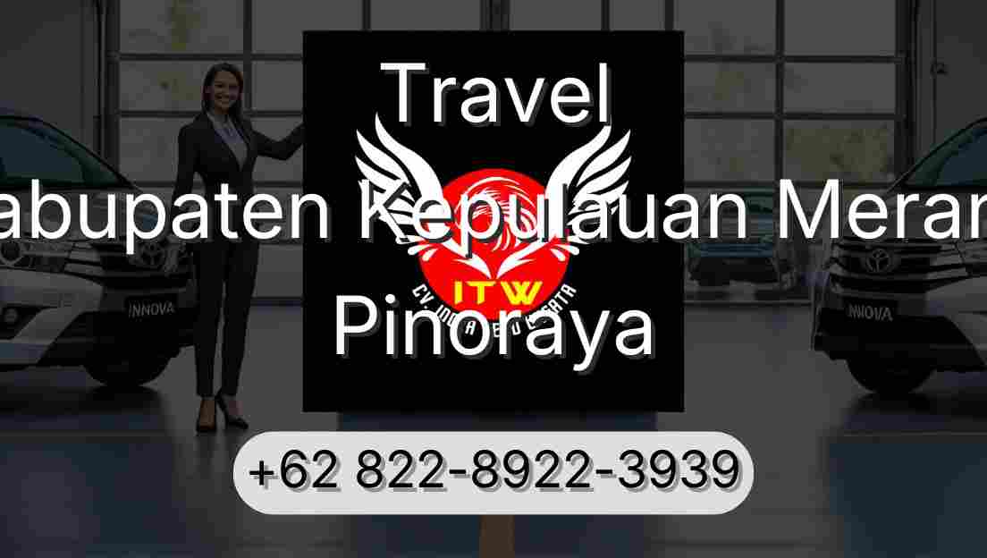 Travel Kabupaten Kepulauan Meranti Pinoraya
