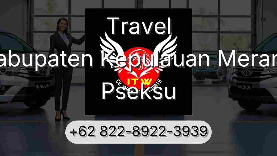 Travel Kabupaten Kepulauan Meranti Pseksu