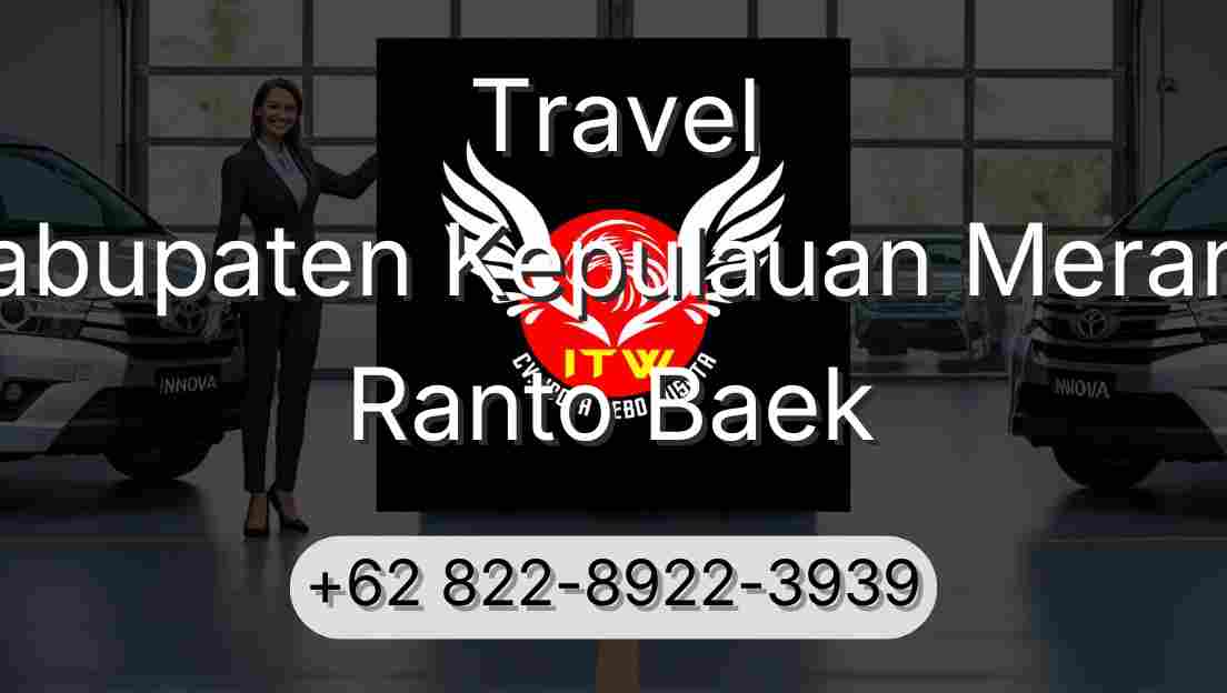 Travel Kabupaten Kepulauan Meranti Ranto Baek