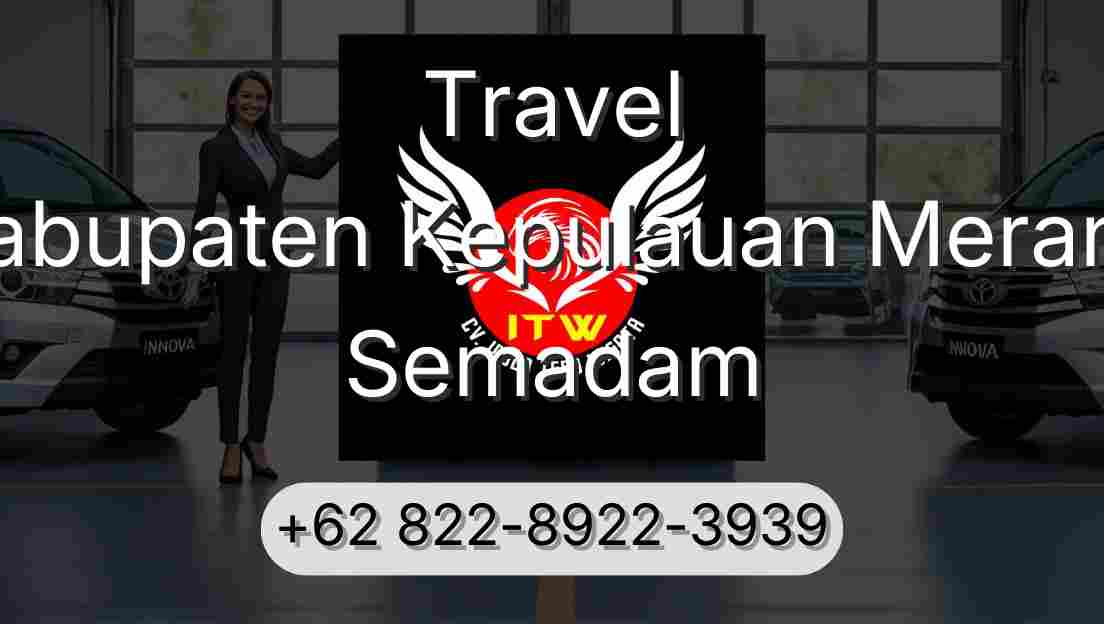 Travel Kabupaten Kepulauan Meranti Semadam