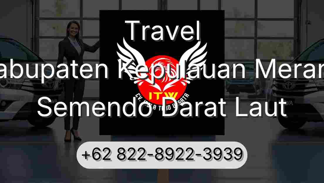 Travel Kabupaten Kepulauan Meranti Semendo Darat Laut