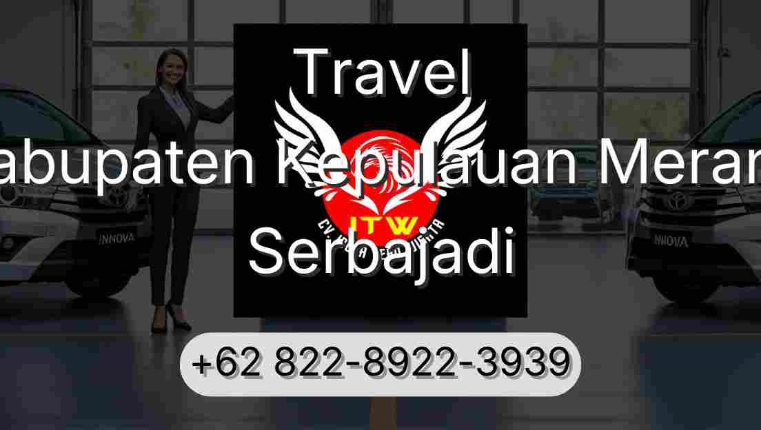Travel Kabupaten Kepulauan Meranti Serbajadi