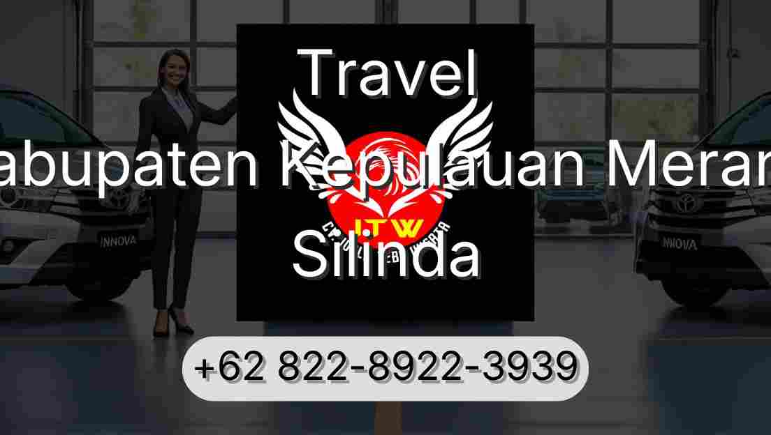 Travel Kabupaten Kepulauan Meranti Silinda