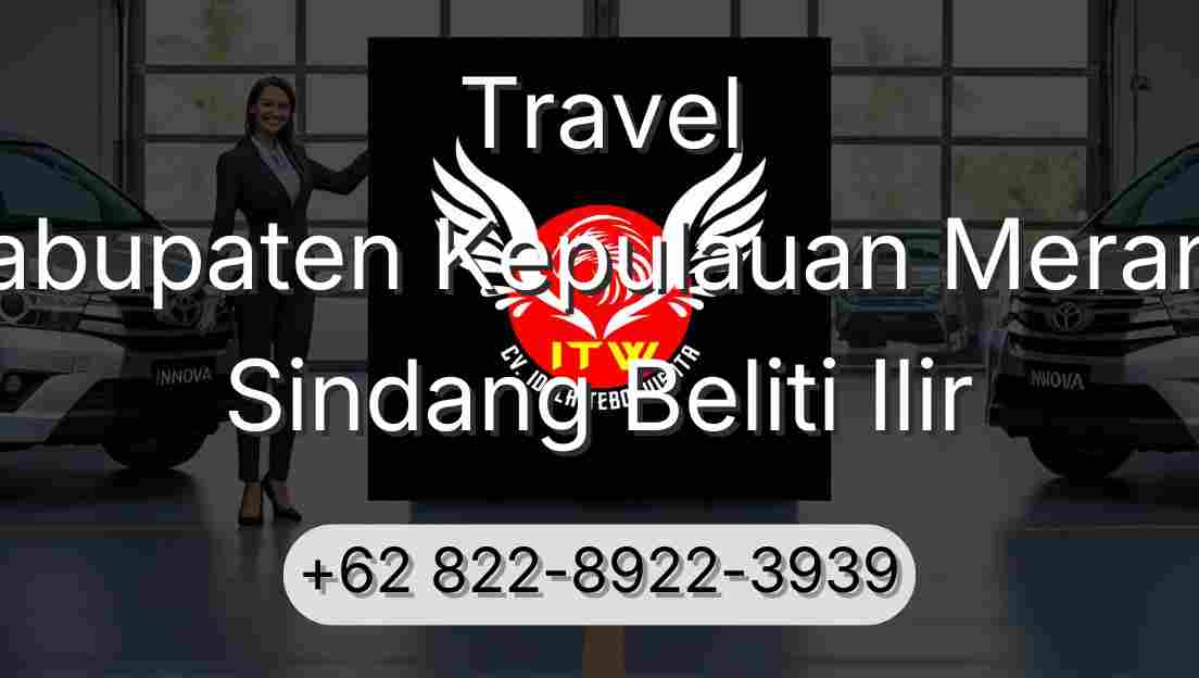 Travel Kabupaten Kepulauan Meranti Sindang Beliti Ilir