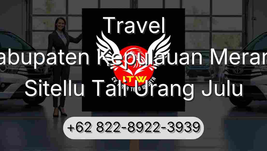 Travel Kabupaten Kepulauan Meranti Sitellu Tali Urang Julu