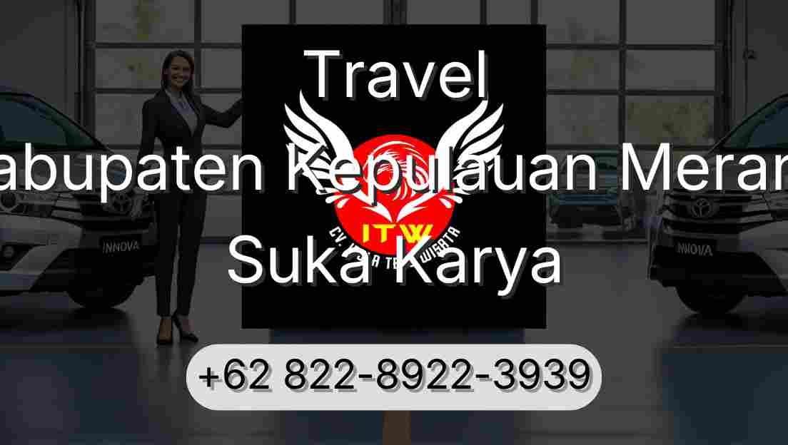 Travel Kabupaten Kepulauan Meranti Suka Karya