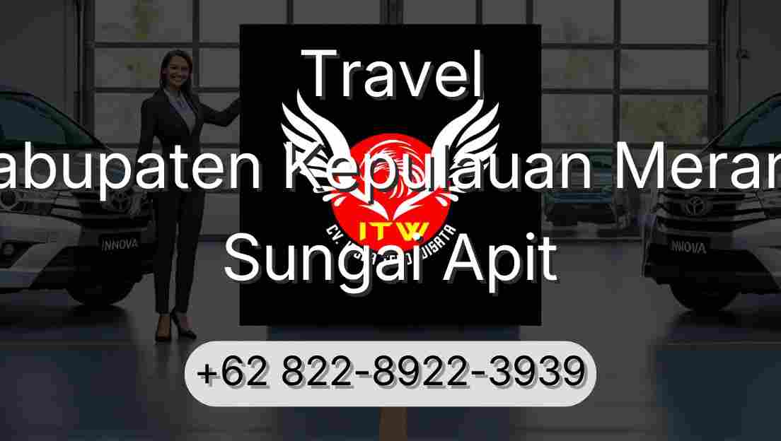 Travel Kabupaten Kepulauan Meranti Sungai Apit