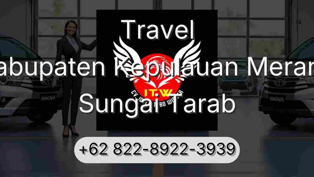 Travel Kabupaten Kepulauan Meranti Sungai Tarab