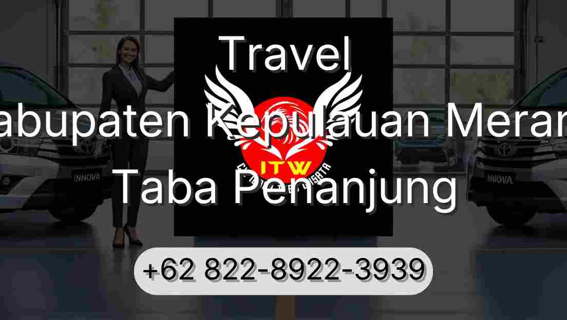 Travel Kabupaten Kepulauan Meranti Taba Penanjung