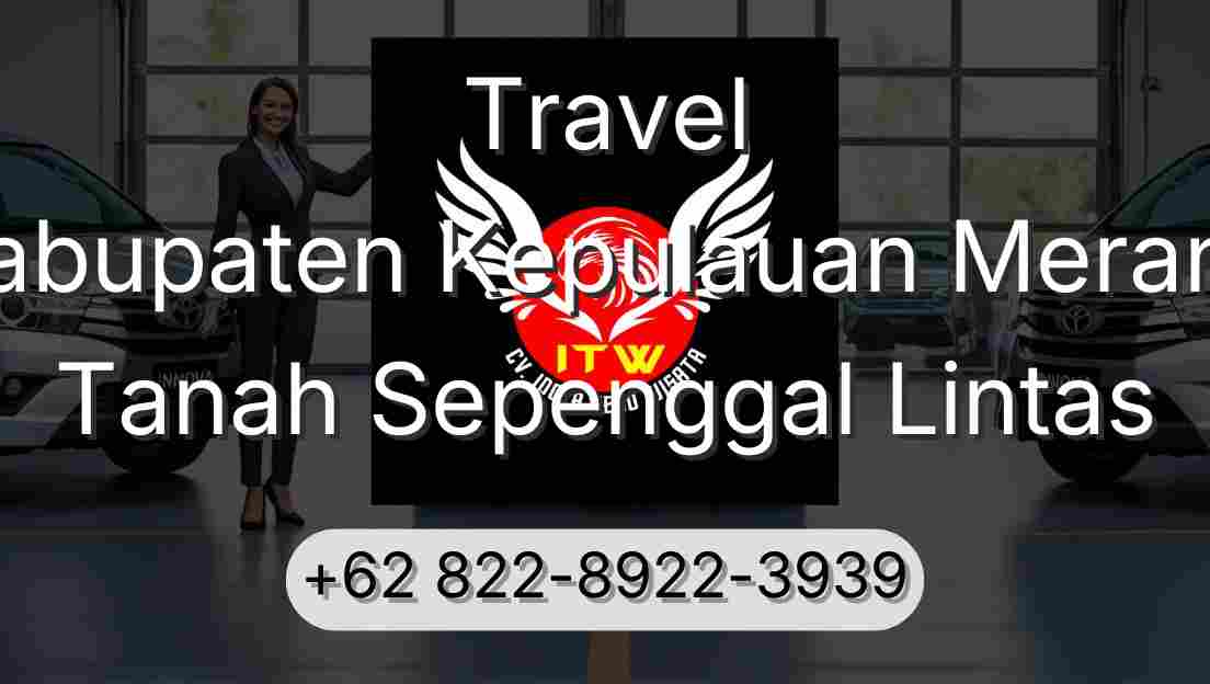 Travel Kabupaten Kepulauan Meranti Tanah Sepenggal Lintas