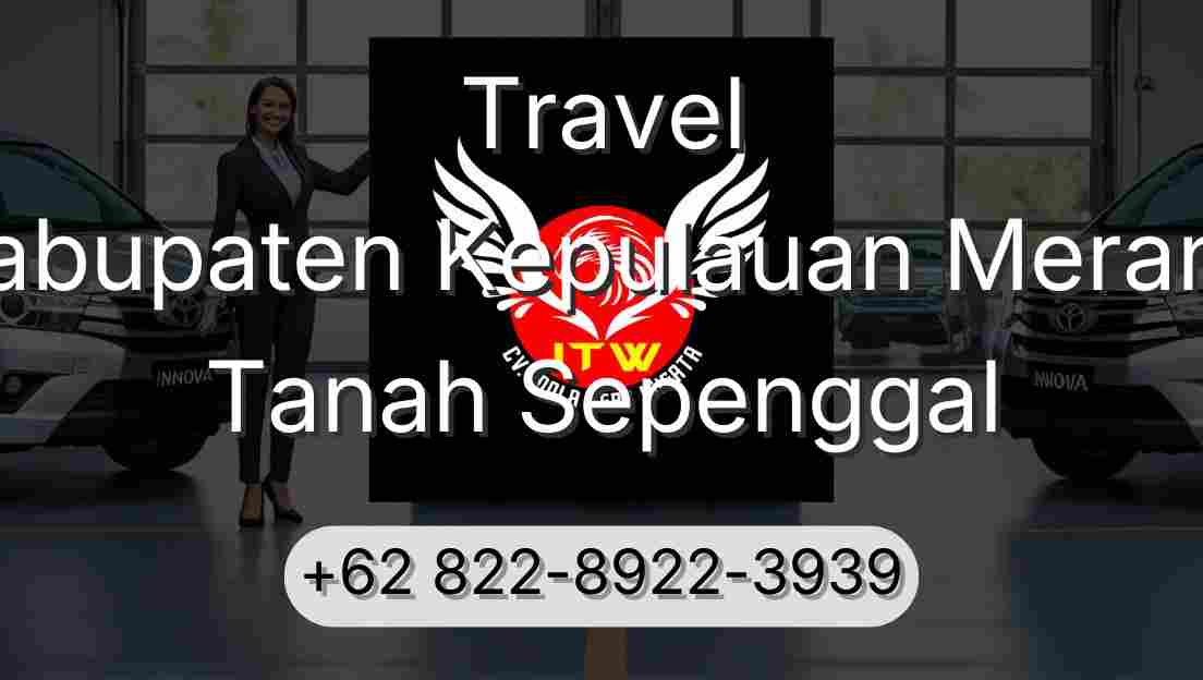 Travel Kabupaten Kepulauan Meranti Tanah Sepenggal