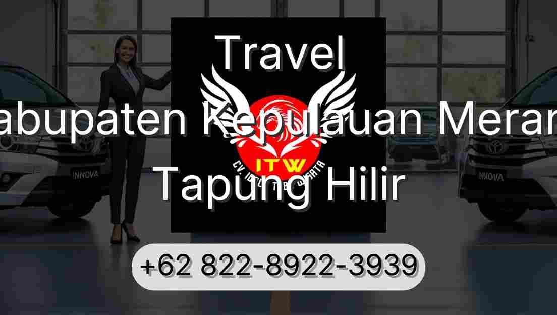 Travel Kabupaten Kepulauan Meranti Tapung Hilir