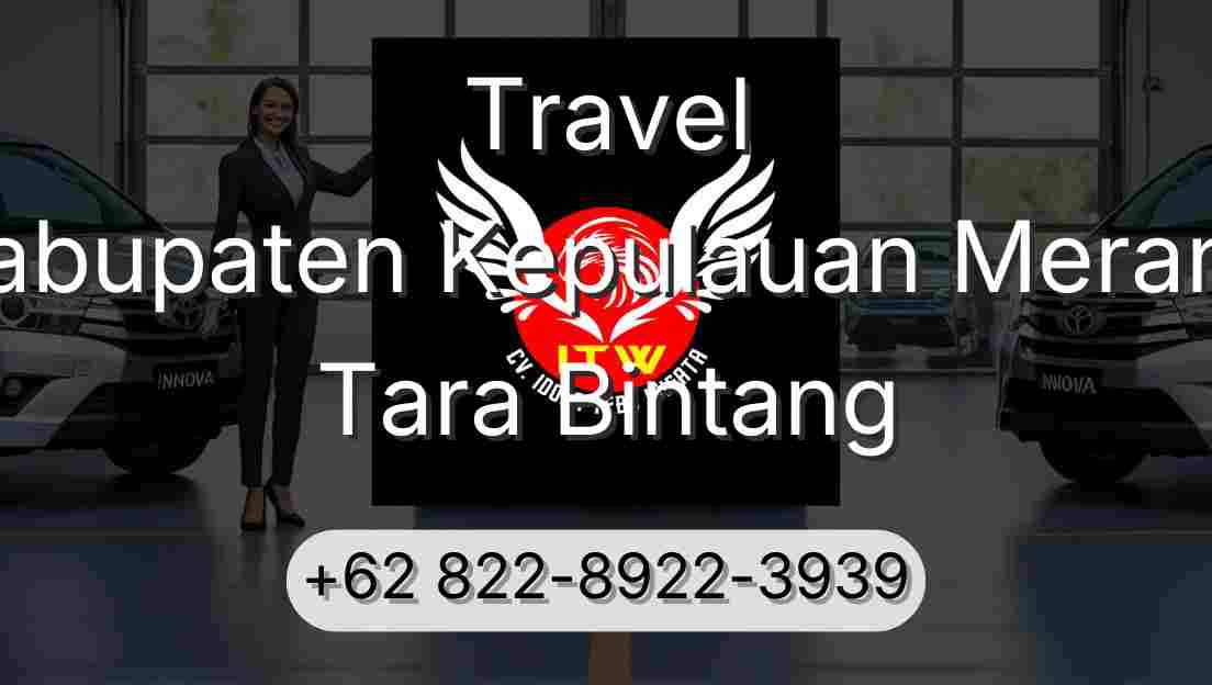Travel Kabupaten Kepulauan Meranti Tara Bintang