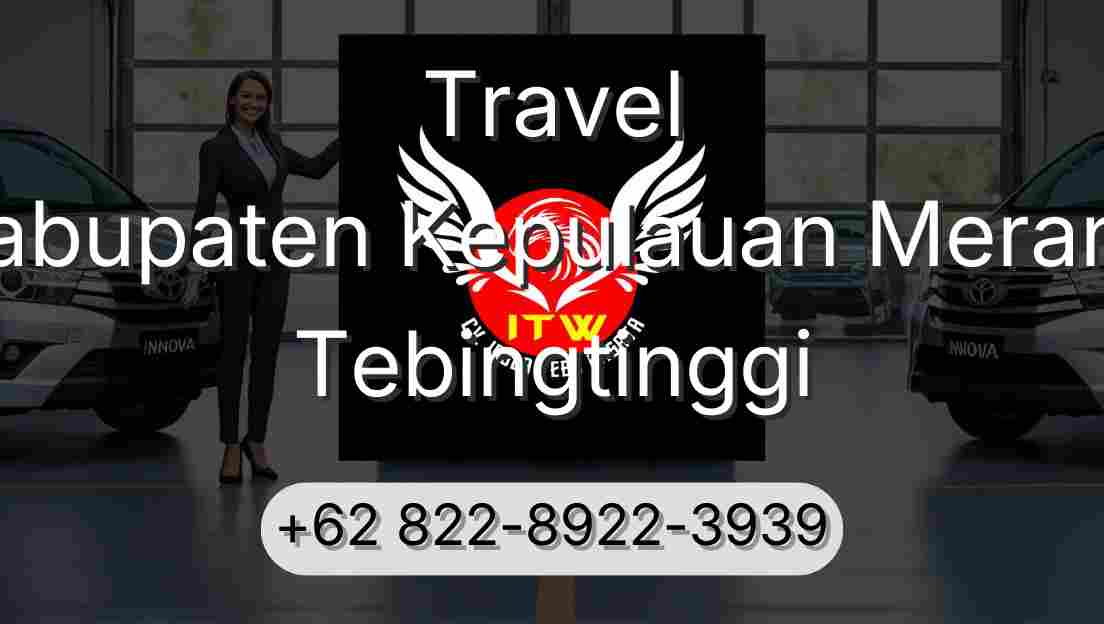 Travel Kabupaten Kepulauan Meranti Tebingtinggi
