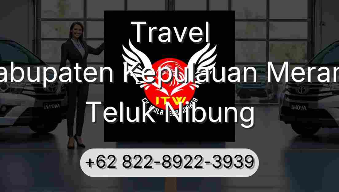 Travel Kabupaten Kepulauan Meranti Teluk Nibung
