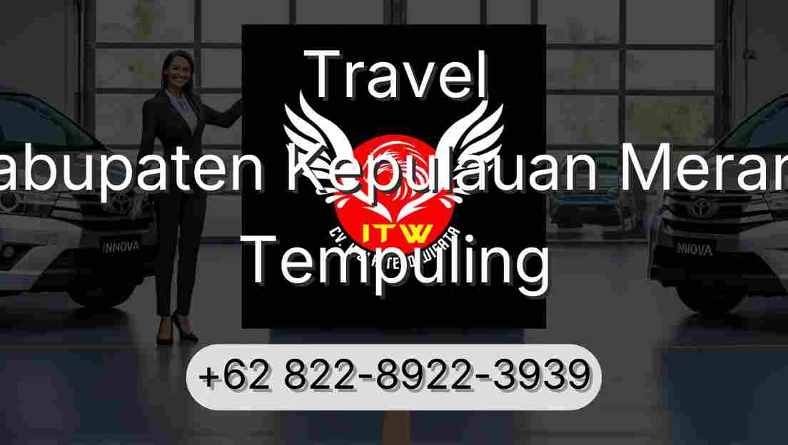 Travel Kabupaten Kepulauan Meranti Tempuling