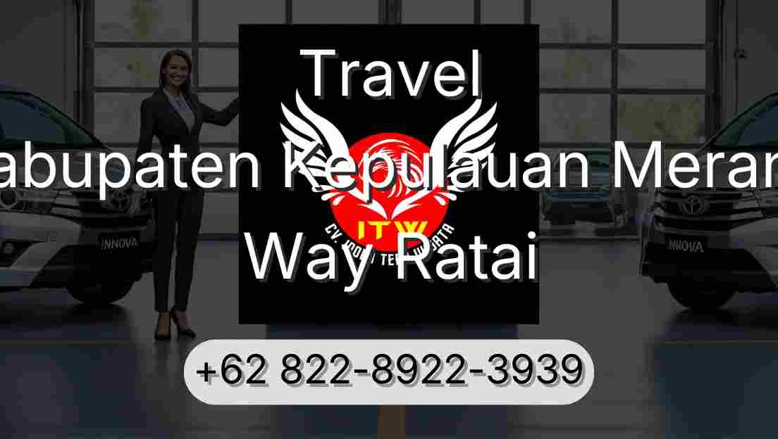 Travel Kabupaten Kepulauan Meranti Way Ratai