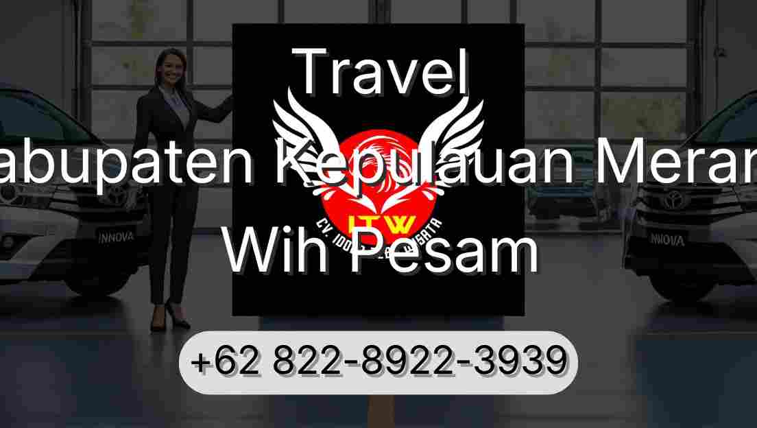 Travel Kabupaten Kepulauan Meranti Wih Pesam