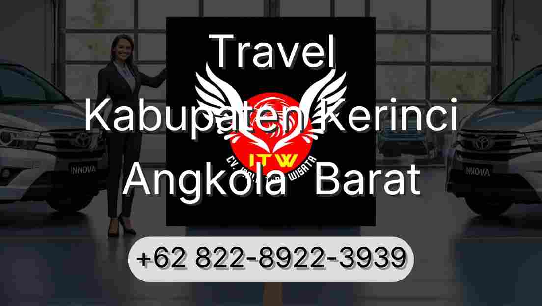 Travel Kabupaten Kerinci Angkola  Barat